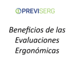 Beneficios de las Evaluaciones Ergonómicas
