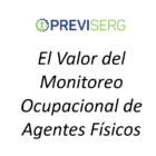 El Valor del Monitoreo Ocupacional de Agentes Físicos