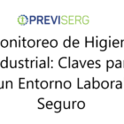 Monitoreo de Higiene Industrial: Claves para un Entorno Laboral Seguro